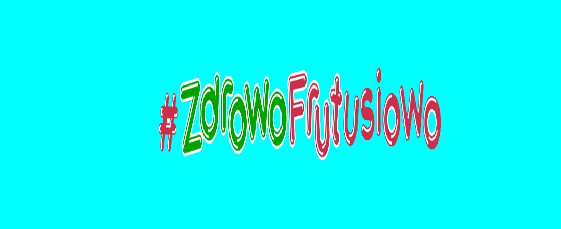 Gratulujemy przejścia do drugiego etapu konkursu #ZdrowoFrutusiowo
