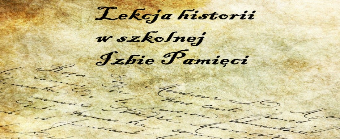 LEKCJA OTWARTA W SZKOLNEJ IZBIE PAMIĘCI