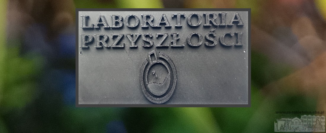 #LaboratoriaPrzyszłości udowadniają, że uczeń potrafi