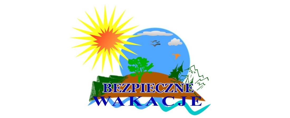 Bezpieczne wakacje 2015 - bezpiecznie nad morzem, w górach, w podróży oraz w czasie wolnym