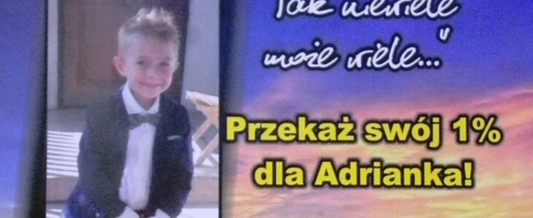 Otwórzmy serce dla Adrianka