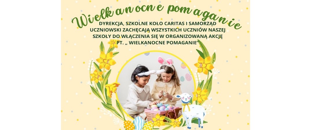 „WIELKANOCNE POMAGANIE”