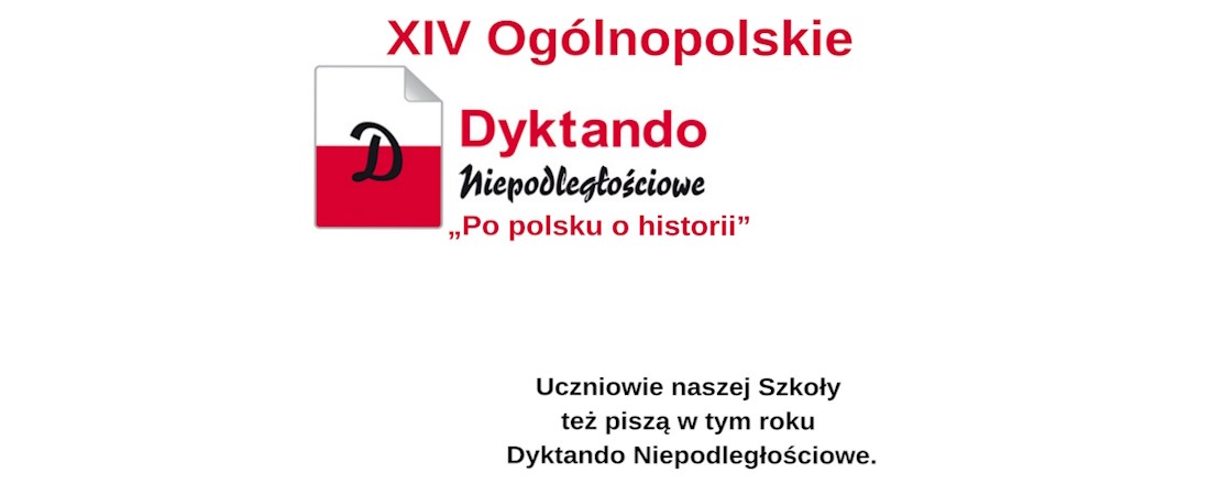 XIV Ogólnopolskie Dyktando Niepodległościowe „Po polsku o historii"