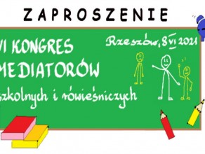 VI Kongres Mediatorów Szkolnych i Rówieśniczych