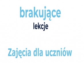 „Brakujące lekcje”.