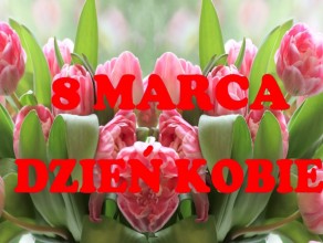 8 MARCA - DZIEŃ KOBIET