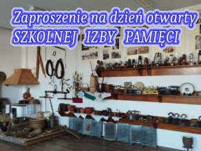 Zaproszenie na dzień otwarty Szkolnej Izby Muzealnej