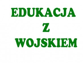 Edukacja z wojskiem