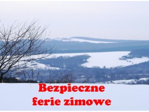 Podstawowe zasady bezpieczeństwa podczas ferii zimowych