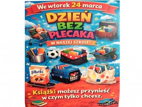 Dzień bez plecaka